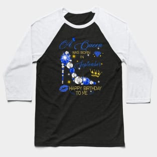 September Queen Birthday Baseball T-Shirt